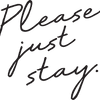 Please Just Stay T-Shirts - White